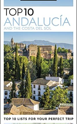 DK Eyewitness Top 10 Andalucía and the Costa del Sol (Pocket Travel Guide)