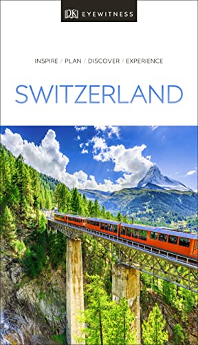 DK Eyewitness Switzerland (Travel Guide)