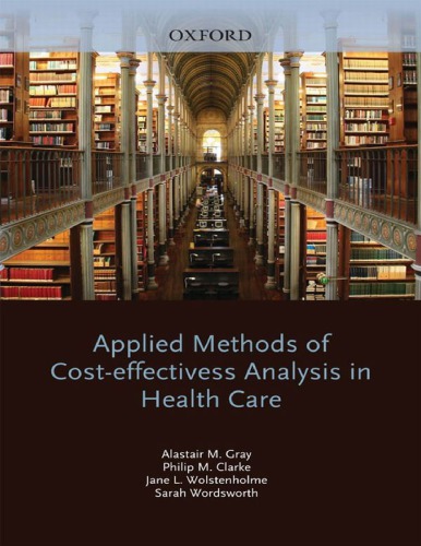 Applied Methods of Cost-effectiveness Analysis in Healthcare