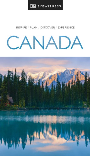 DK Eyewitness Travel Guide: Canada