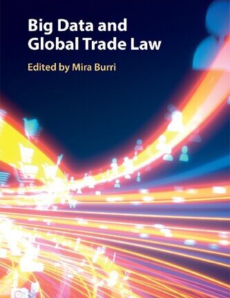 Big Data And Global Trade Law