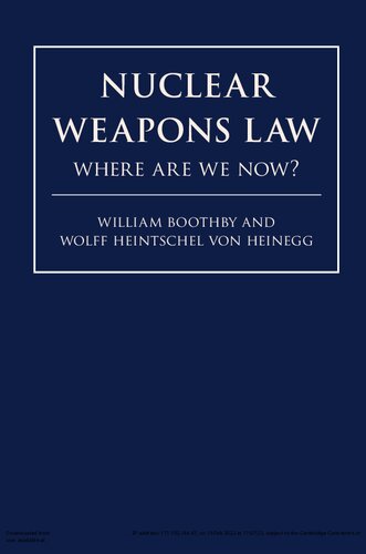 Nuclear Weapons Law: Where Are We Now?