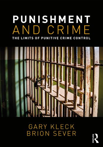 Punishment And Crime: The Limits Of Punitive Crime Control
