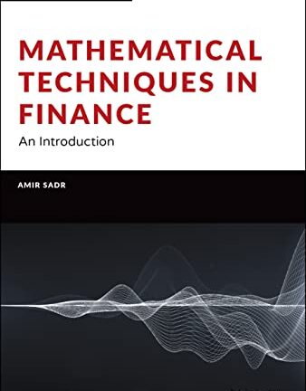 Mathematical Techniques in Finance: An Introduction
