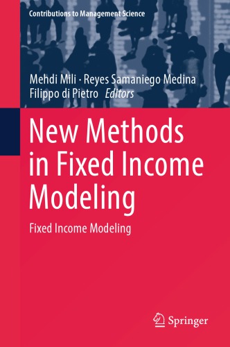New Methods in Fixed Income Modeling: Fixed Income Modeling