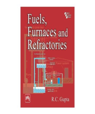 Fuels, Furnaces and Refractories