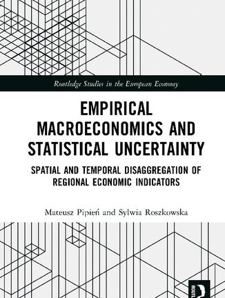 Empirical Macroeconomics and Statistical Uncertainty: Spatial and Temporal Disaggregation of Regional Economic Indicators
