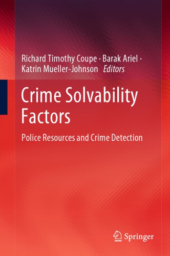 Crime Solvability Factors: Police Resources And Crime Detection
