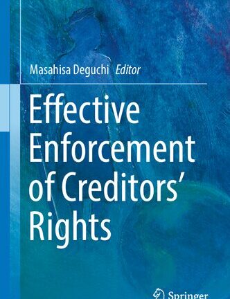 Effective Enforcement of Creditors’ Rights