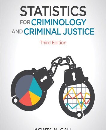 Statistics For Criminology And Criminal Justice