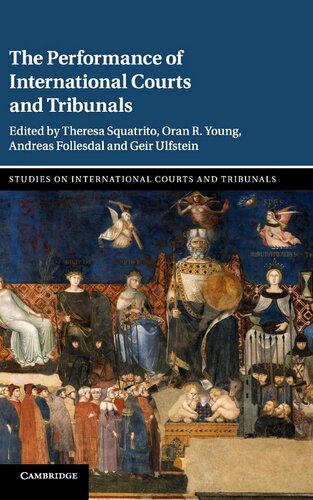 The performance of international courts and tribunals