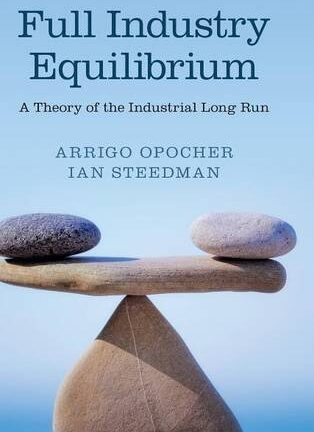 Full Industry Equilibrium: A Theory of the Industrial Long Run