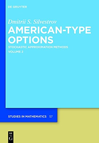 American-Type Options, Volume 2: Stochastic Approximation Methods