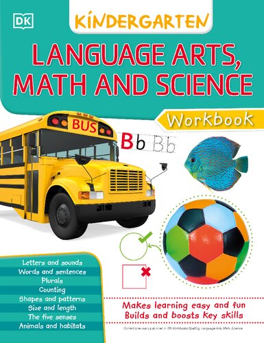 DK Workbooks: Language Arts, Math and Science, Kindergarten