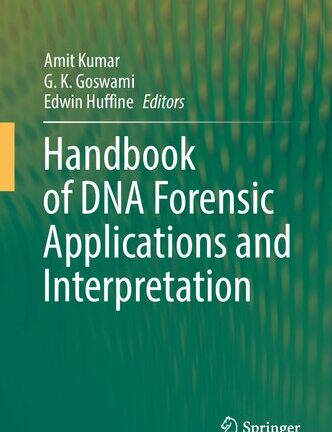 Handbook Of DNA Forensic Applications And Interpretation
