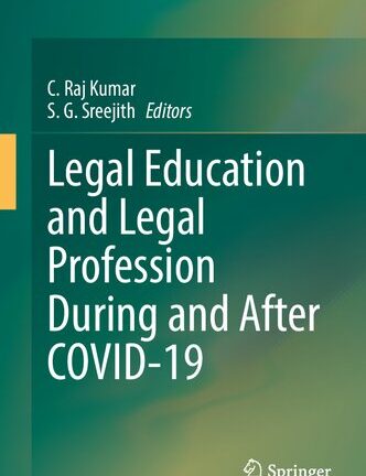 Legal Education And Legal Profession During And After COVID-19