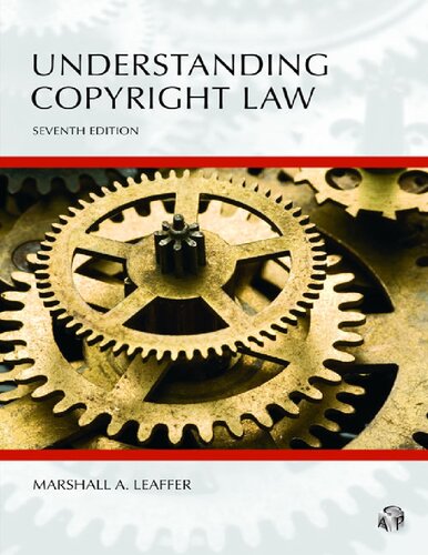 Understanding Copyright Law, Seventh Edition (Understanding Series)