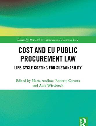 Cost and EU Public Procurement Law: Life-Cycle Costing for Sustainability
