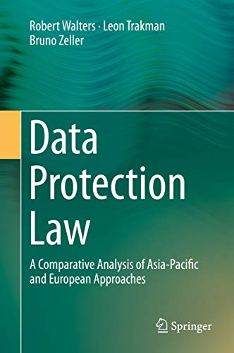 Data Protection Law: A Comparative Analysis Of Asia-Pacific And European Approaches