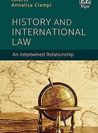 History and International Law: An Intertwined Relationship
