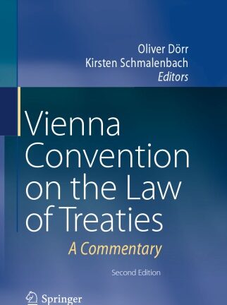 Vienna Convention on the Law of Treaties: A Commentary