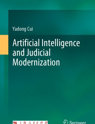 Artificial Intelligence And Judicial Modernization