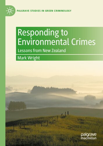 Responding to Environmental Crimes: Lessons from New Zealand