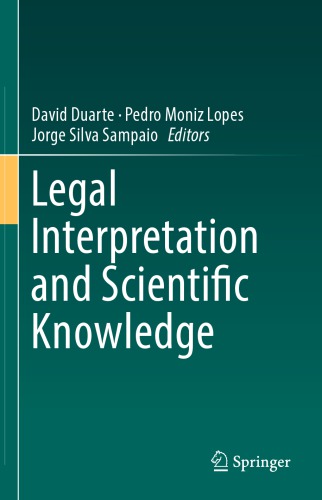 Legal Interpretation And Scientific Knowledge