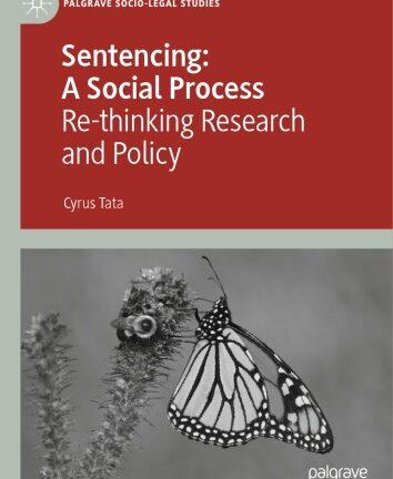 Sentencing: A Social Process: Re-thinking Research And Policy