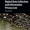 Digital Data Collection And Information Privacy Law