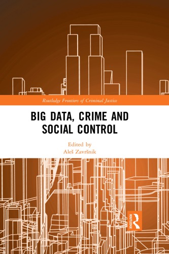 Big Data, Crime And Social Control