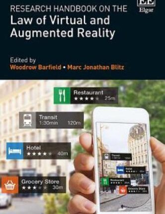 Research Handbook On The Law Of Virtual And Augmented Reality