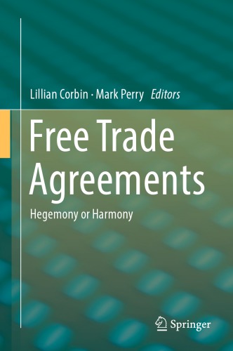 Free Trade Agreements: Hegemony Or Harmony
