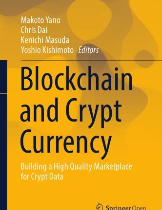 Blockchain And Crypt Currency: Building A High Quality Marketplace For Crypt Data