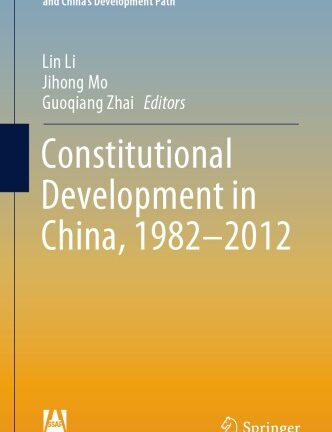 Constitutional Development In China, 1982-2012