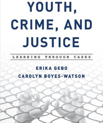 Youth, Crime, and Justice: Learning through Cases