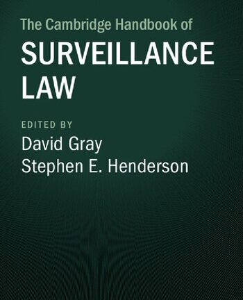 The Cambridge Handbook Of Surveillance Law