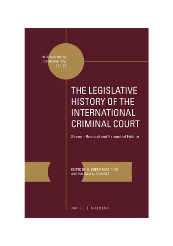 The Legislative History of the International Criminal Court