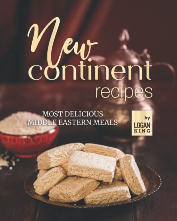 New Continent Recipes: Most Delicious Middle Eastern Meals