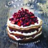 Scandinavian Baking: Loving Baking at Home