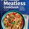 30-Minute Meatless Cookbook: Delicious Vegetarian Recipes for Busy People