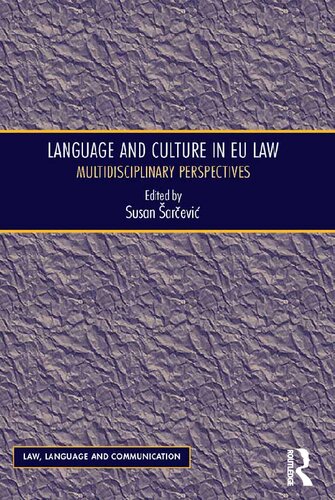 Language And Culture In EU Law: Multidisciplinary Perspectives