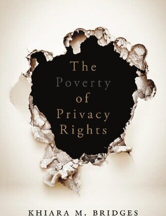 The Poverty Of Privacy Rights
