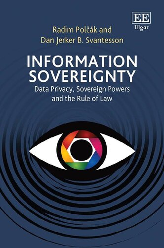 Information Sovereignty: Data Privacy, Sovereign Powers And The Rule Of Law